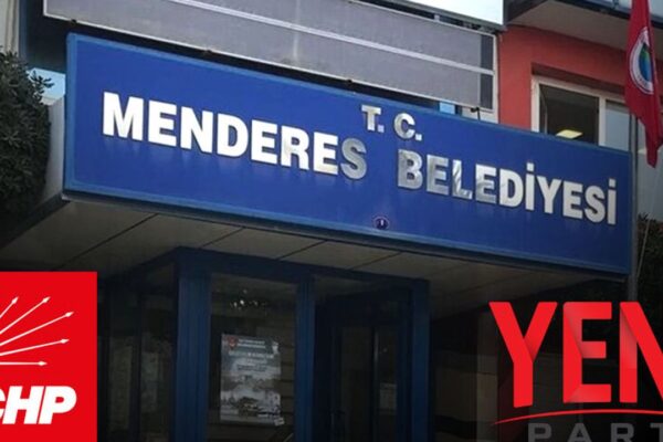 CHP’de ve YENİ Parti’de Menderes hareketlili... CHP’de ve YENİ Parti’de Menderes hareketlili...